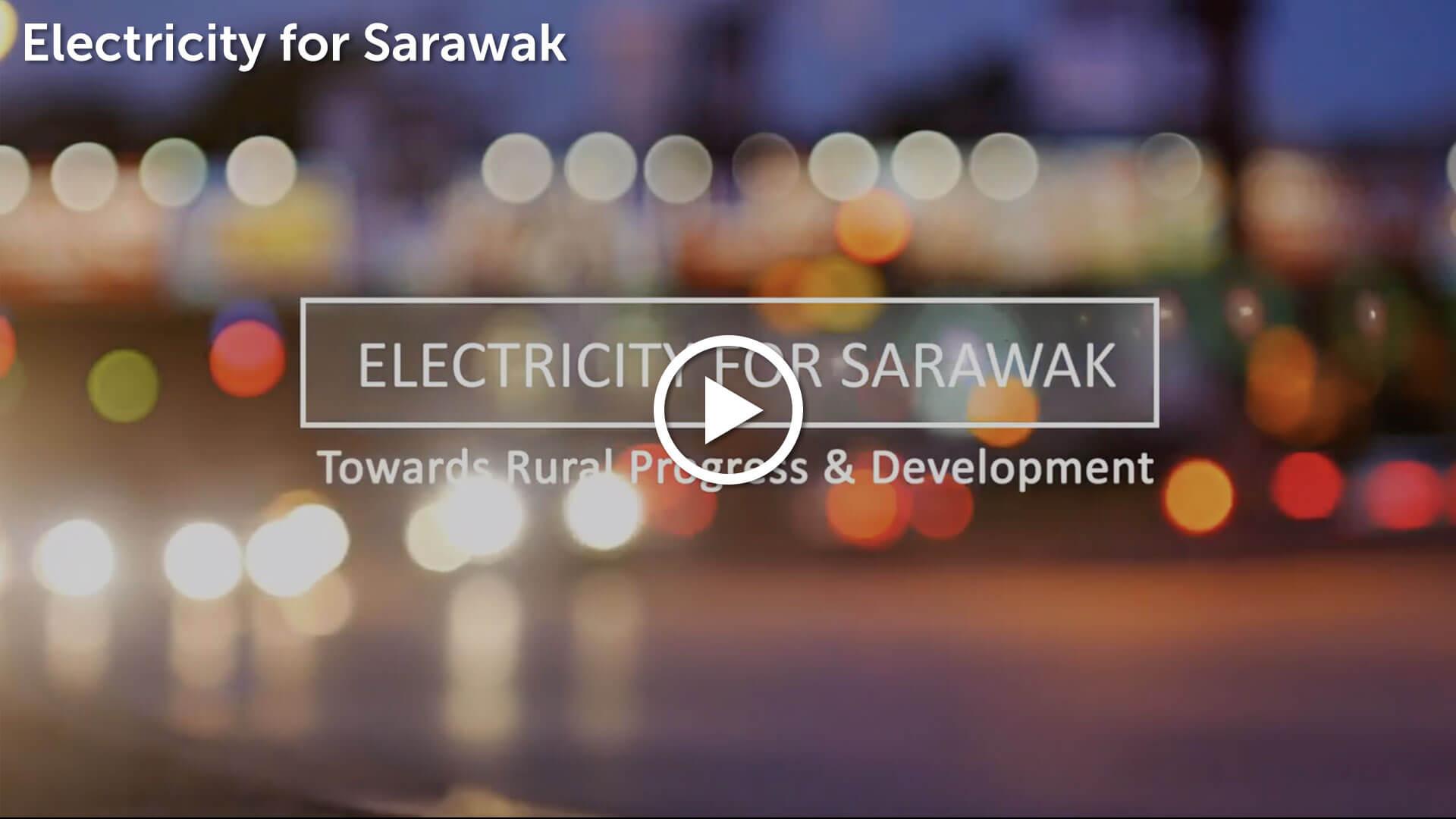 Electricity For Sarawak Video Thumbnail