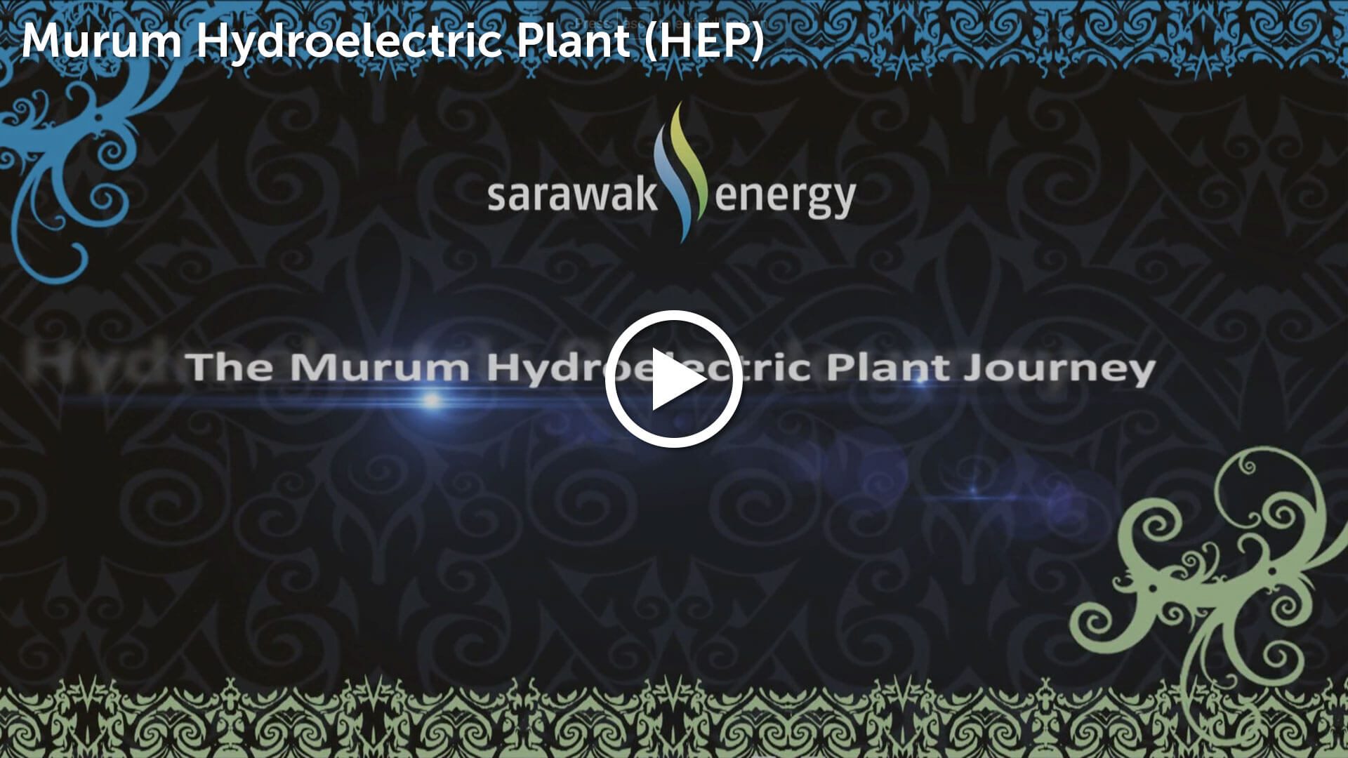 Murum Hydroelectric Plant Video Thumbnail
